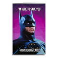 Batman "Here to Save You" Greeting Card
