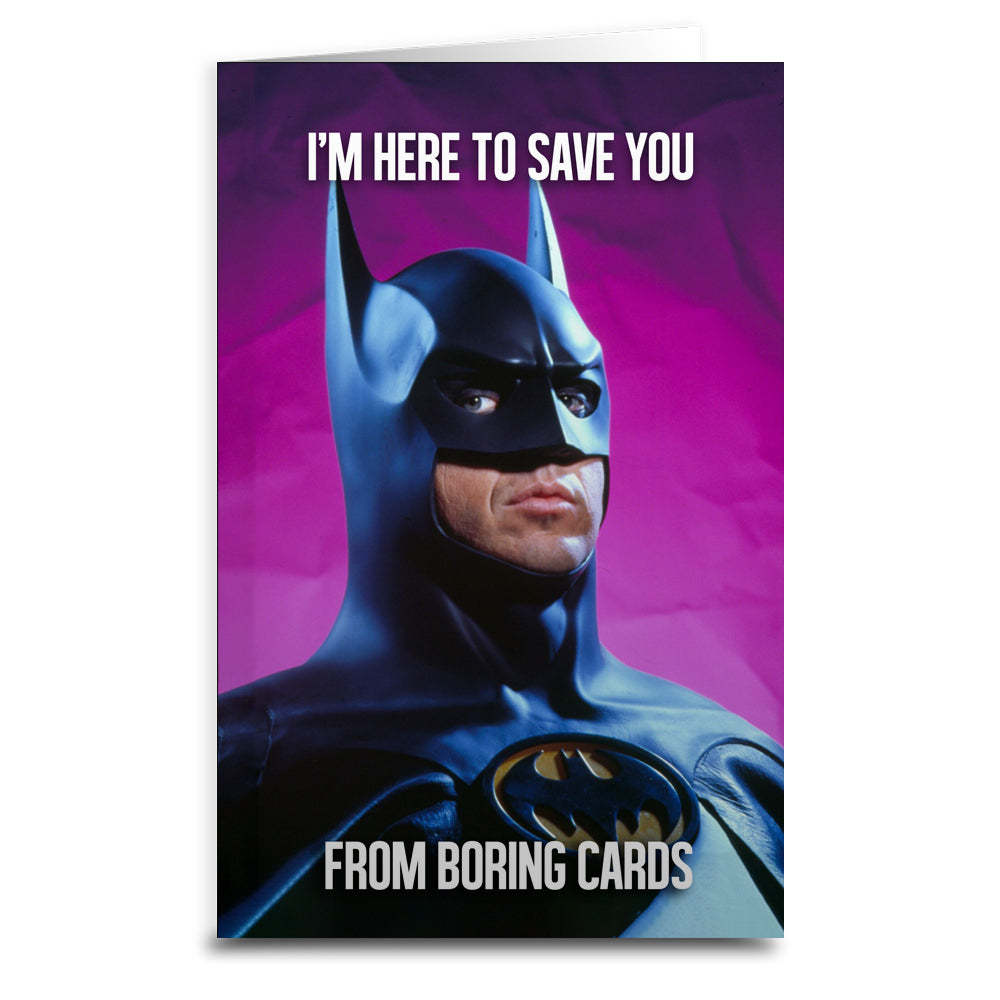 Batman "Here to Save You" Greeting Card