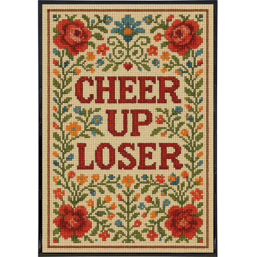 Cheer Up Loser Poster Print