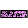 I Got My Appendix Removed at Claire's Car Magnet